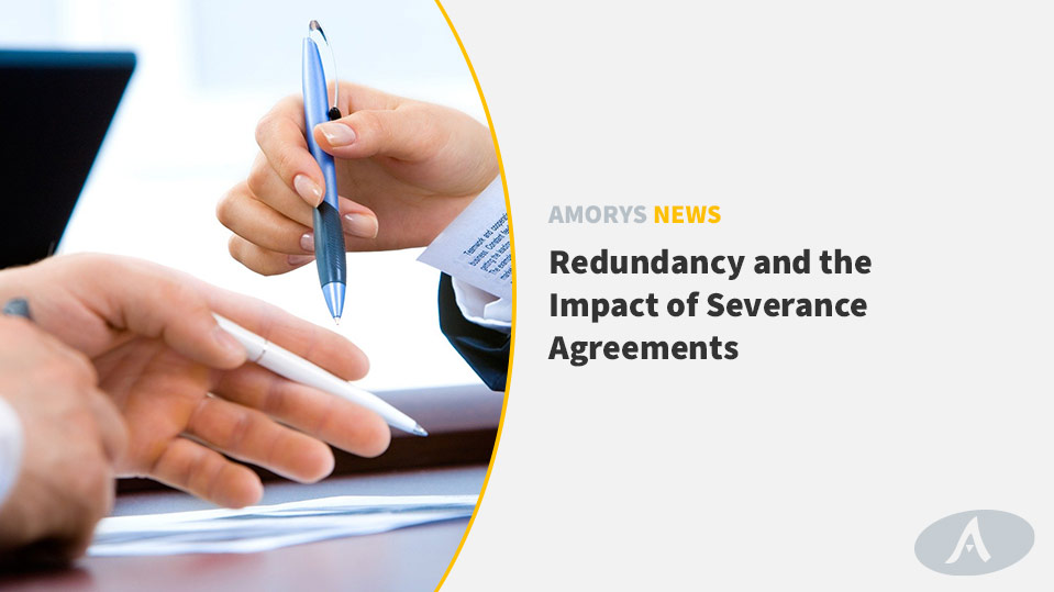 Redundancy and the Impact of Severance Agreements